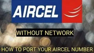 How To Port Aircel Without Network