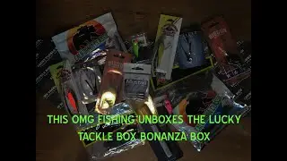 Lucky Tackle Box Bonanza Box Unboxing With This OMG Fishing