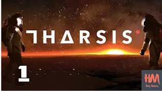 Tharsis - Let's Play #1
