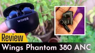 Wings Phantom 380 ANC Review தமிழில் 🔥 சிறப்பான TWS Airpods under 1500 Rs Price 💥