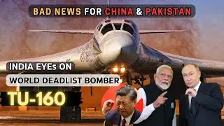 Russia Offers India Tu 160✈️| Does India really need world&rsquo;s 🌍 Deadliest strategic Bomber?