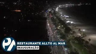 Inaugura&ccedil;&atilde;o Allto Al Mar - Programa Pedro Alc&acirc;ntara - 18.12.25