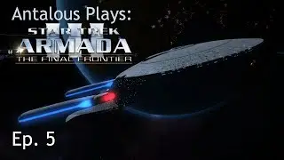 Star Trek Armada 3 - Ep. 5 - Dreadnought Launch!- Let's Play Sins of a Solar Empire