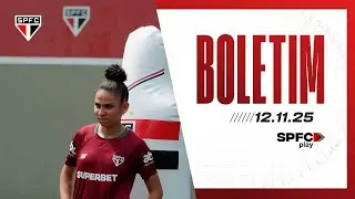 BOLETIM DO FEMININO: 12/11/2025 | SPFC PLAY