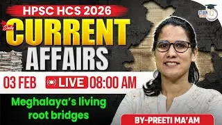 HPSC HCS 2026 | Daily Current Affairs | Today Current Affairs 03 February | By Preeti Ma’am |StudyIQ