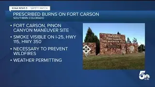 Fort Carson to perform prescribed burns throughout rest of the year