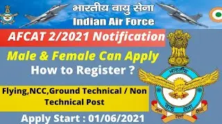 AFCAT 2/2021 | Notification, Syllabus, Vacancy, Eligibility, Age , Salary | How TO Apply | AFCAT2021