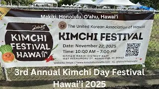 4K 3rd Annual Kimchi Day Festival Hawaii 2025 in Makiki, Honolulu, Oahu, Hawaii