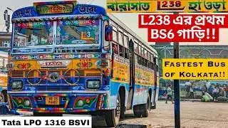The Fastest Bus Route of Kolkata??🤔| L238: Barasat to Howrah | Brand New Tata 1316 BS6 Bus Journey🔥