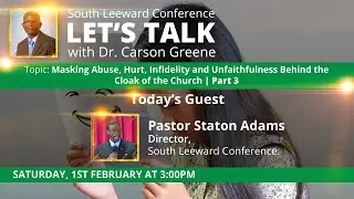 Let's Talk with Dr. Carson Greene || February 1st 2025 || At 3:00pm