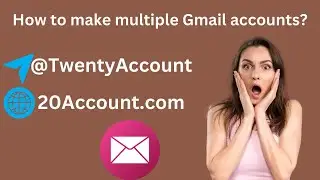 How to make Multiple Gmail Accounts - Safely &ndash; Fast & Easy!