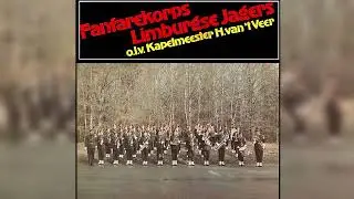 Limburgse Jagersmars (Fanfarekorps Limburgse Jagers, 1981)