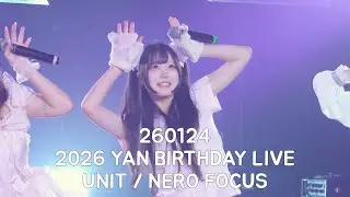 260124 네로 직캠 2026 YAN BIRTHDAY LIVE ｢なやんでもいい｣ NERO FOCUS