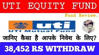 UTI EQUITY FUND REVIEW|38,452RS EARN|UTI MUTUAL FUND|BEST EQUITY FUND|UTI EQUITY|TRADING BUG EARN