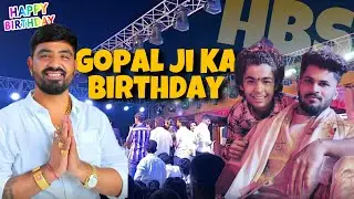 Gopal Ji Bhaisaab's Birthday Yash Begu Gopal Ji Gurjar ❤️ #viral #life