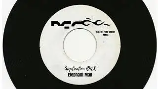 Elephant Man - Application RMX - Siren Riddim (RFS Remix)