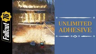 MASS PRODUCE ADHESIVE (Excess Adhesive) - Guide - Fallout 76 OneWasteland