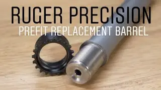 Сменный ствол Ruger Precision, Предпочтительные стволы!