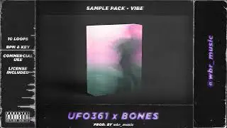 [FREE] SAMPLE PACK - UFO361 x BONES - VIBE