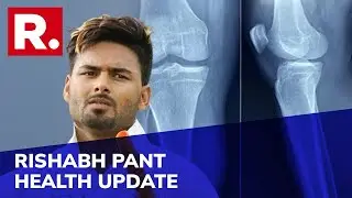 Rishabh Pant's X-Ray Report Accessed; Ligament Tear & Knee Injury Revealed