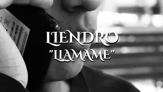 Liendro - Llamame (Official Video)