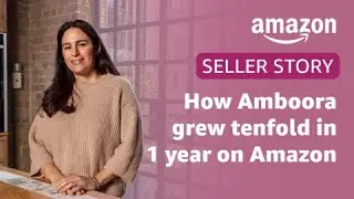 How Amboora grew tenfold in their first year on Amazon | Seller Story