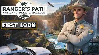 My First Day on the Job! | Ranger&rsquo;s Path: National Park Simulator | First Look