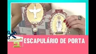 Escapulário de porta - Vida Melhor - 31/07/2017