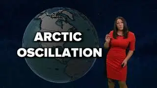 Arctic Oscillation (AO) - Breaking it Down with Brittney