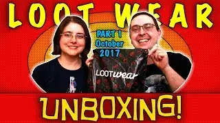 UNBOXING! Loot Wear Part 1 October 2017 - Mythical - Loot Undies and Loot Tee
