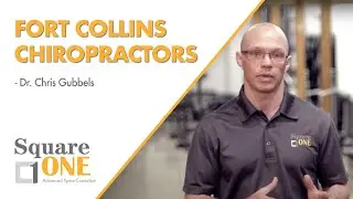Fort Collins Chiropractor  | Square One Health [2021]
