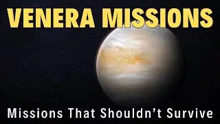 Venus: The Hellish Planet That Crushed Our Spacecraft | Venera Missions & NASA Secrets