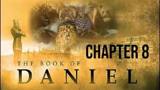 The Book of Daniel Lesson 8
