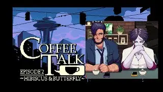 Coffee Talk Episode 2 ☕ BAD Ending Complete Walkthrough Part 1
