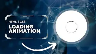 Learn How to Create a Loading Logo Animation Using HTML and CSS | Step-by-Step Tutorial