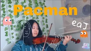 Pacman-eaJ (except it's on the violin)