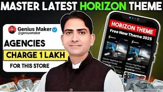 How to Set Up a Complete Shopify Store Using Horizon Theme Step-by-Step Guide for Beginners in 2025