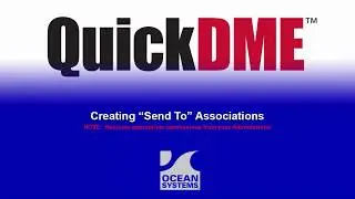 QuickDME&trade; - Creating 