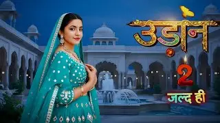 Serial Udaan Season 2 Is Back in 2026 New Promo | Meera Deosthale New Show
