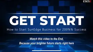 Get Start : How to start SunEdge Business For 200% Success | Marathi |