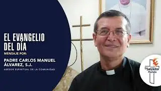 Reflexi&oacute;n del Evangelio de HOY con el Padre Carlos Manuel.