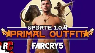 New Far Cry 5 Outfit | Far Cry Primal Pack - Title Update 1.0.4 (Unlocking New Outfits / Primal)