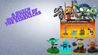 Skylanders: A Quick Overview Of The Skylanders Sidekicks. Episode 3