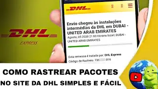 Como Rastrear Encomendas Express da DHL sem Aplicativo