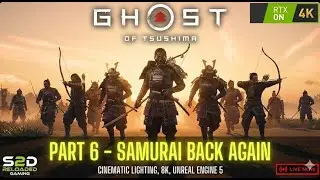 SAMURAI BACK AGAIN |GHOST OF TSUSHIMA | PART64 Gameplay Walkthrough FULL GAME |  S2D RELOADED GAMING