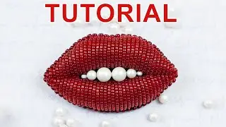 LIPS beaded volume brooch \ Tutorial \ DIY