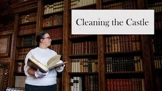 Cleaning the Castle