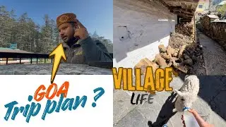 Daily life routine vlog❤️ // Village life // Goa ke trip ki planning ho rahi hai 