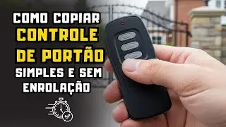 Como Copiar Controle de Portão em Minutos | Simples e Sem Enrolação