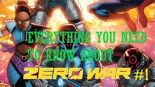 ZERO WAR ISSUE #1 SUMMARY (ALL YOU NEED TO KNOW)